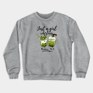 Just a Girl... Crewneck Sweatshirt